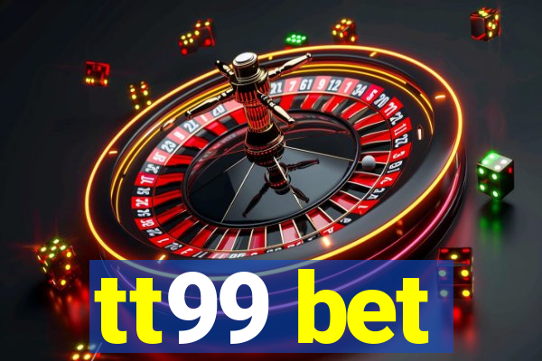 tt99 bet